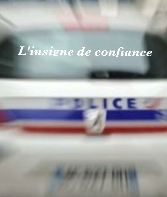 L'insigne de confiance.